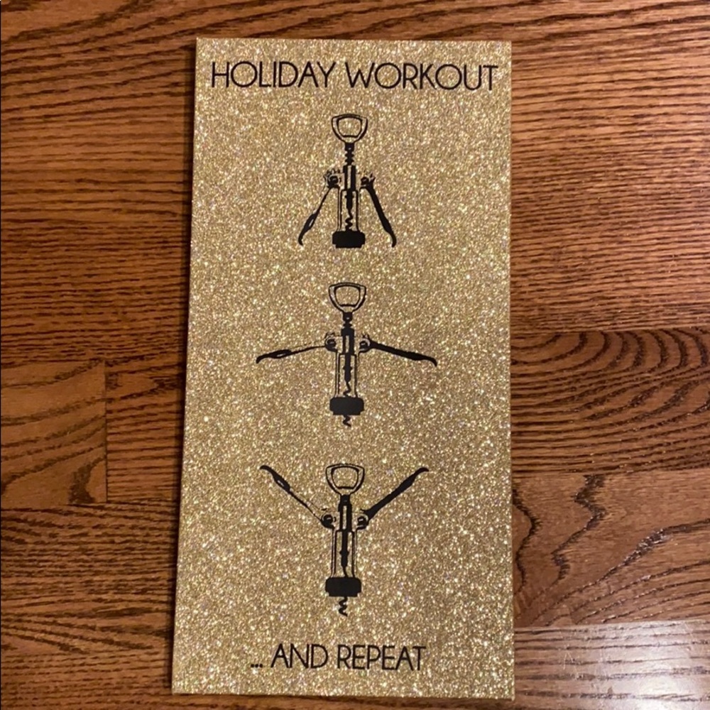 Holiday Workout & Repeat Sign